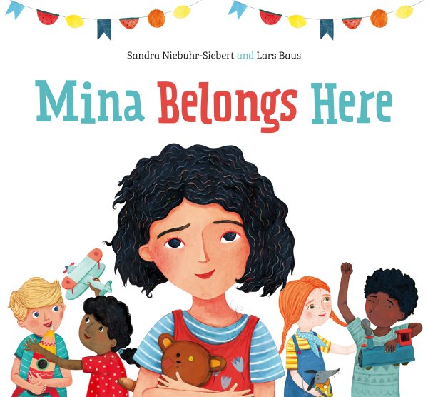 Cover art for Mina belongs here / written by Sandra Niebuhr-Siebert   illustrated by Lars Baus   [translated by Polly Lawson].