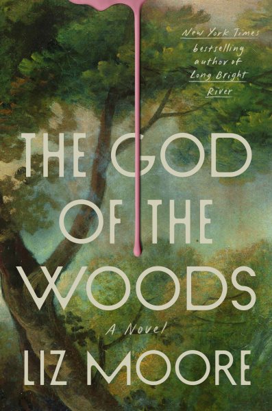 Cover art for The god of the woods / Liz Moore.