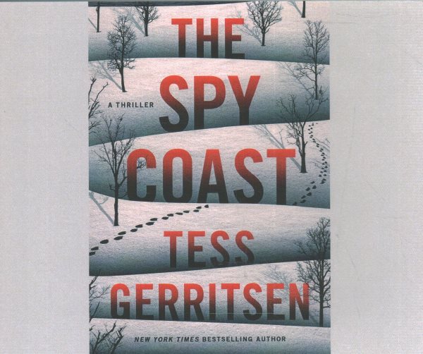 Cover art for The spy coast [CDB UNABRIDGED] : a thriller / Tess Gerritsen.