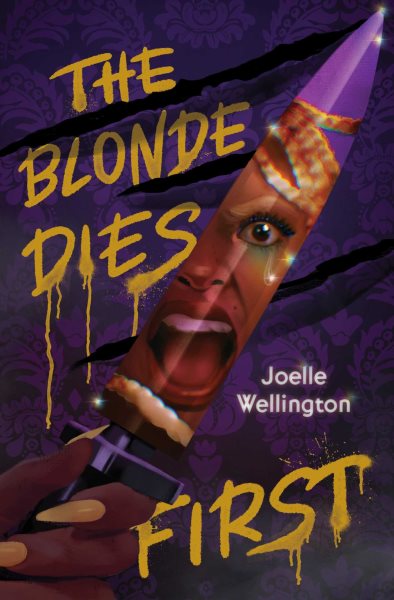 Cover art for The blonde dies first / Joelle Wellington.