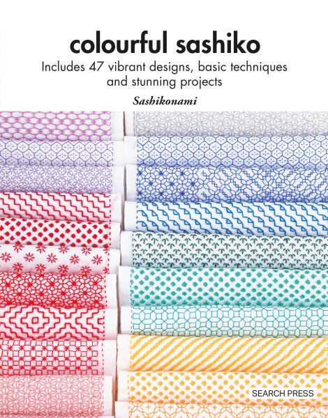 Cover art for Colourful sashiko : includes 49 vibrant designs