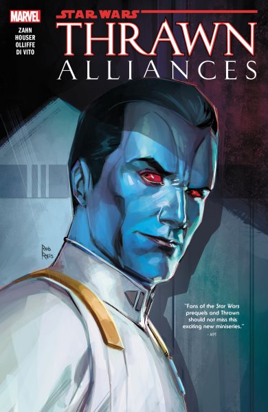 Cover art for Star Wars. Thrawn alliances / writers Timothy Zahn & Jody Houser   artists Pat Olliffe & Andrea De Vito   color artist Rachelle Rosenberg   letterer VC's Travis Lanham.