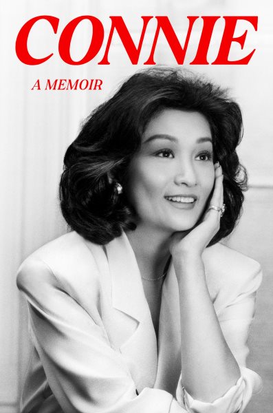 Cover art for Connie : a memoir / Connie Chung.