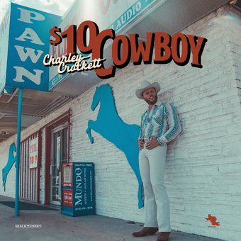 Cover art for $10 cowboy / Charley Crockett.