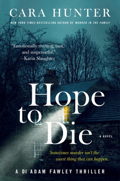 Cover art for Hope to die : a novel / Cara Hunter