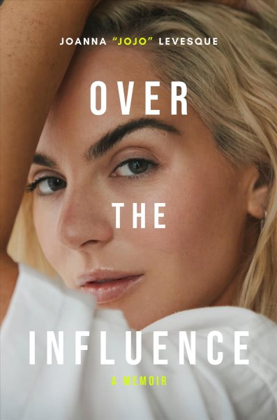 Cover art for Over the Influence: A Memoir