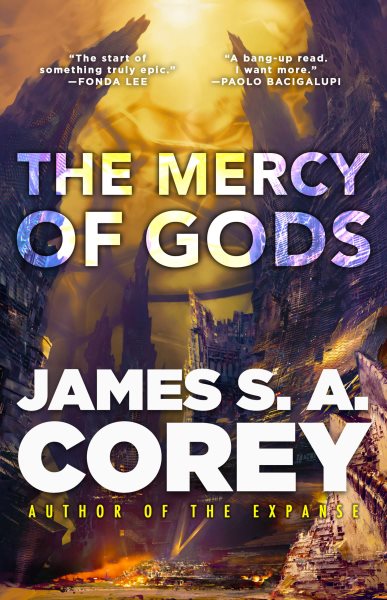 Cover art for The mercy of gods / James S.A. Corey.