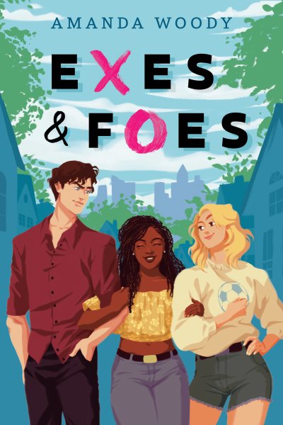 Cover art for Exes and foes / Amanda Woody.