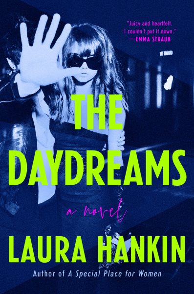 Cover art for The daydreams / Laura Hankin.