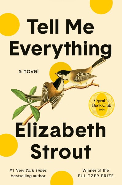 Cover art for Tell me everything : a novel / Elizabeth Strout.