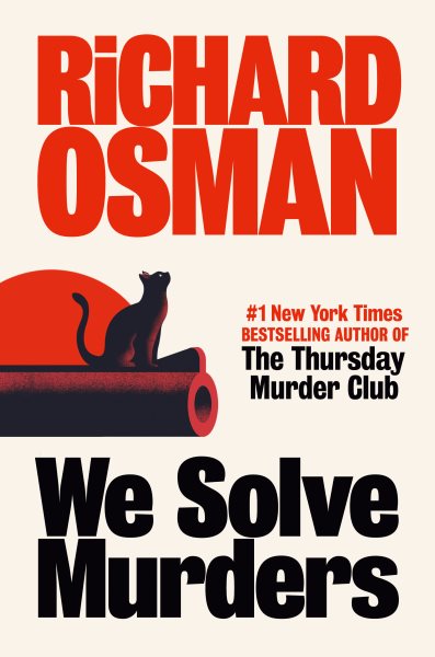 Cover art for We solve murders / Richard Osman.