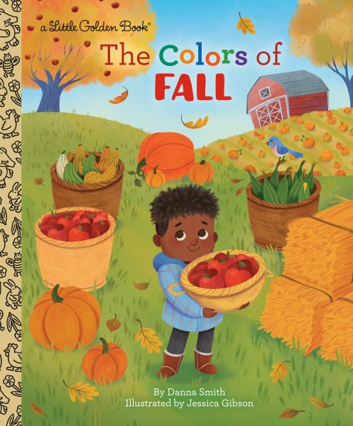 Cover art for The colors of fall / by Danna Smith   illustrated by Jessica Gibson.