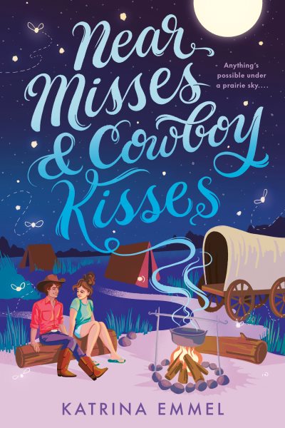 Cover art for Near misses & cowboy kisses / Katrina Emmel.