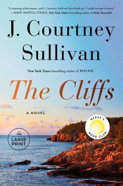 Cover art for The cliffs [LARGE PRINT] : a novel / J. Courtney Sullivan.