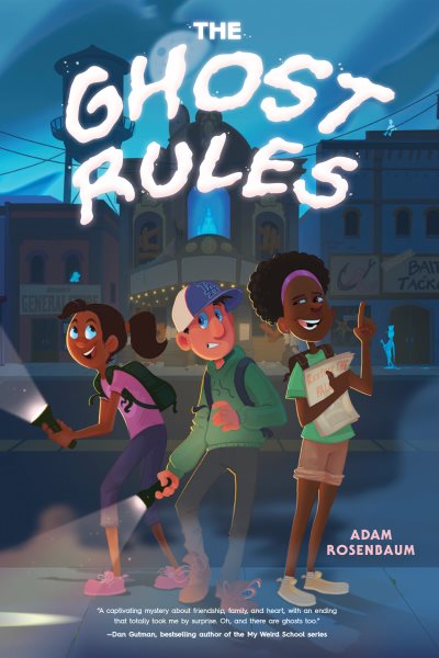 Cover art for The ghost rules / Adam Rosenbaum.