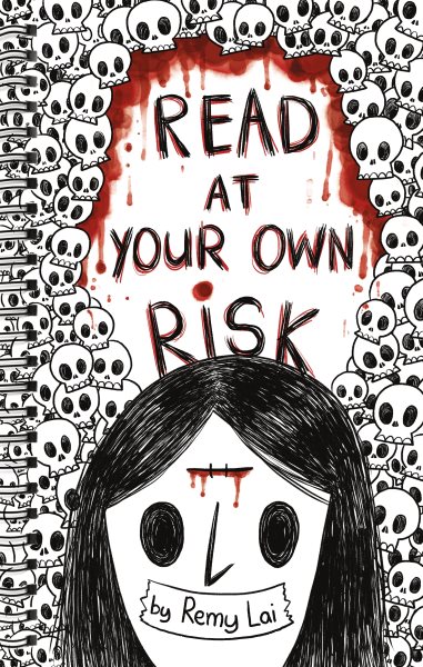 Cover art for Read at your own risk / Remy Lai   lettering by Remy Lai and Brian Geffen.