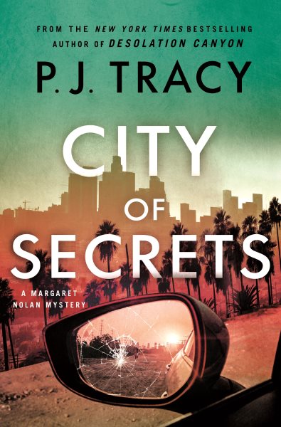 Cover art for City of secrets / P.J. Tracy.