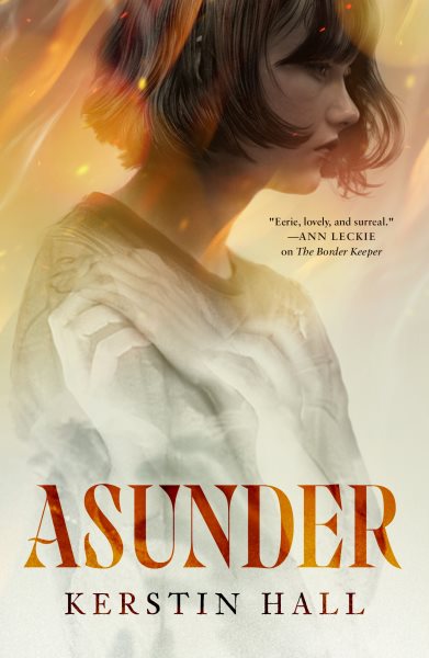 Cover art for Asunder / Kerstin Hall.