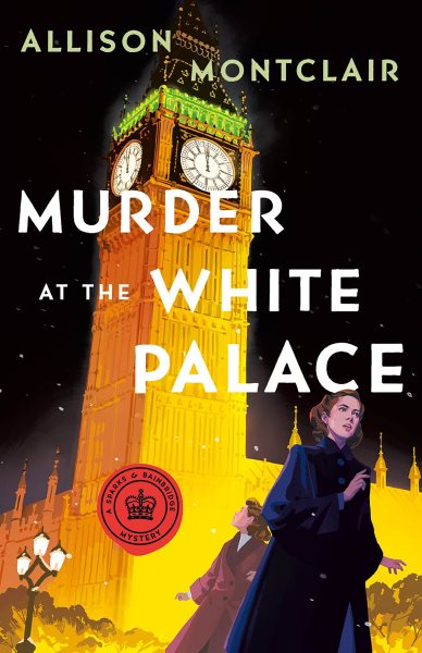 Cover art for Murder at the White Palace / Allison Montclair.