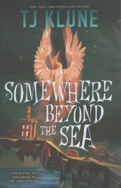 Cover art for Somewhere beyond the sea / TJ Klune.