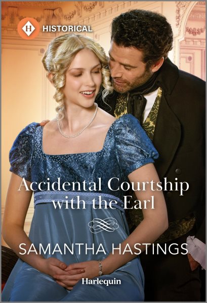 Cover art for Accidental courtship with the earl / Samantha Hastings.