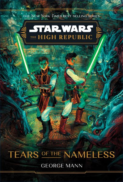 Cover art for Star wars the high republic. Tears of the nameless / George Mann.