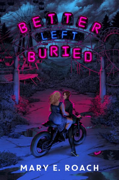 Cover art for Better left buried / Mary E. Roach.