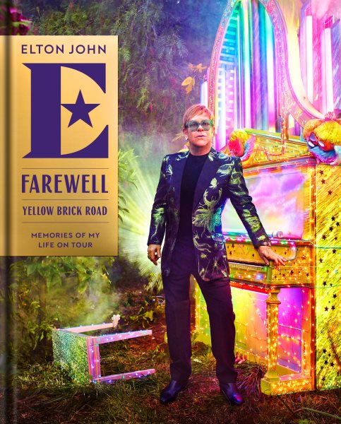 Cover art for Farewell Yellow Brick Road : memories of my life on tour / Elton John   foreword by David Furnish.