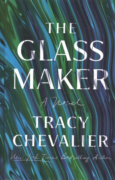 Cover art for The glassmaker [LARGE PRINT] / Tracy Chevalier.