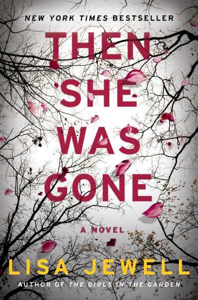 Cover art for Then she was gone / Lisa Jewell.