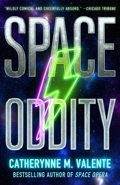 Cover art for Space oddity / Catherynne M. Valente.