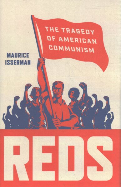 Cover art for Reds : the tragedy of American communism / Maurice Isserman.