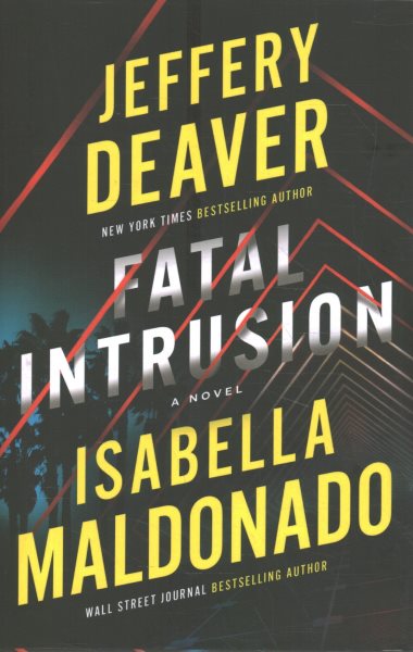 Cover art for Fatal intrusion : a novel / Jeffery Deaver