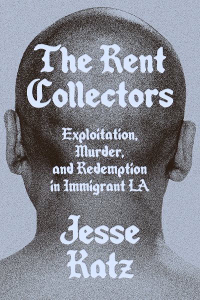 Cover art for The rent collectors : exploitation