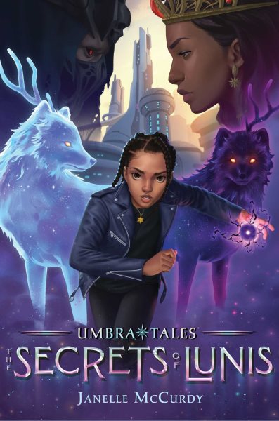 Cover art for The secrets of Lunis / Janelle McCurdy.