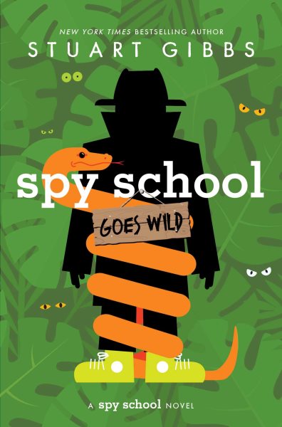 Cover art for Spy school goes wild / Stuart Gibbs.