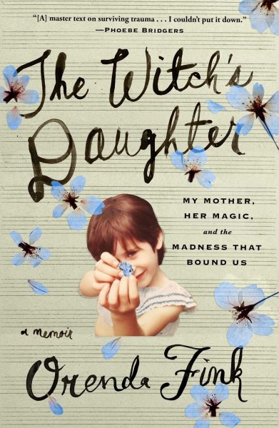 Cover art for The witch's daughter : my mother