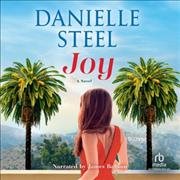 Cover art for Joy [CDB UNABRIDGED] : a novel / Danielle Steel.