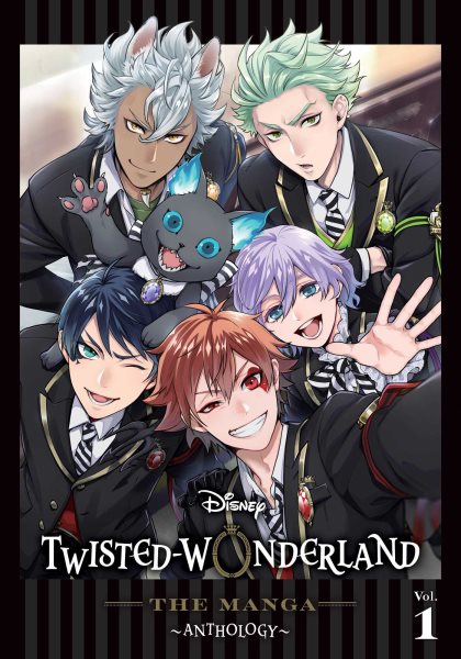 Cover art for Twisted-Wonderland : the manga. Anthology. 1 / cover illustration by Yana Toboso   Japanese cover & book design