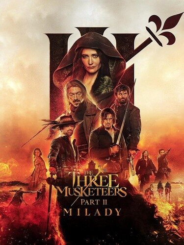 Cover art for The three musketeers. Part II  Milady [DVD videorecording] / Dimitri Rassam and Jérôme Seydoux présent a Chapter 2