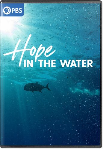 Cover art for Hope in the water [DVD videorecording] / Intuitive Content   produced by Michele Wallin