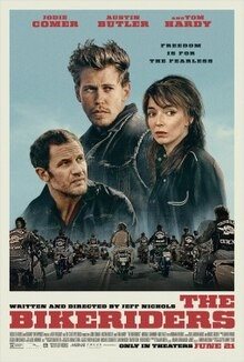 Cover art for The bikeriders [DVD videorecording] / Focus Features and Regency Enterprises present   a New Regency and Tri-State Pictures production   written and directed by Jeff Nichols   produced by Sarah Green