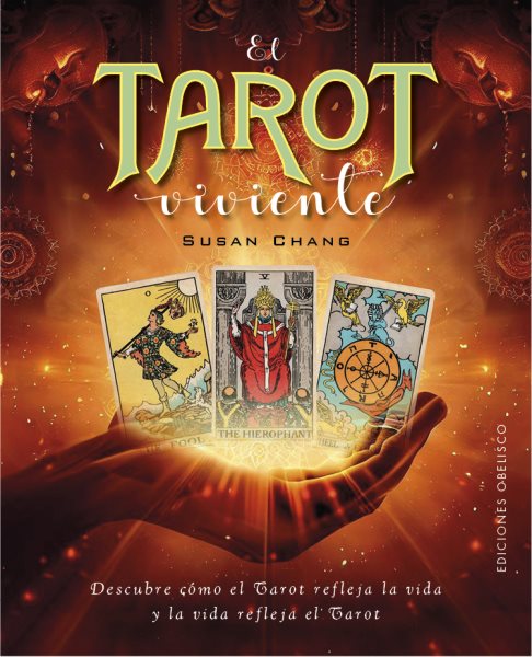 Cover art for El tarot viviente / T. Susan Chang   [traduccíon: Nuria Duran].