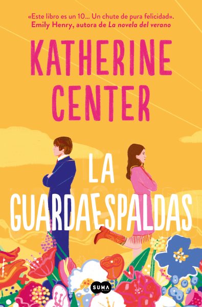 Cover art for La guardaespaldas / Katherine Center   traducción de Matuca Fernández de Villavicencio.