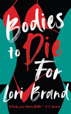 Cover art for Bodies to die for / Lori Brand.