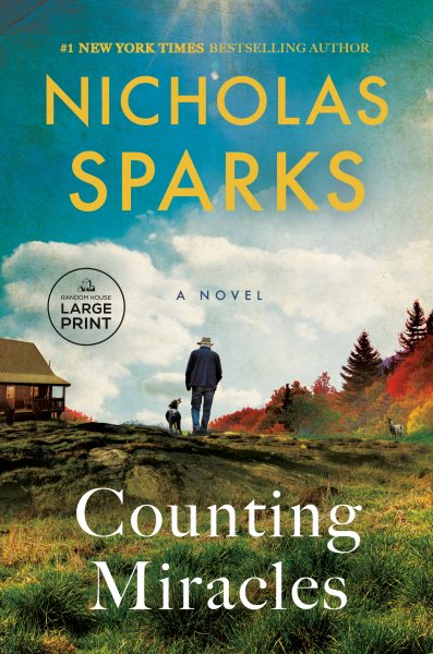 Cover art for Counting miracles [LARGE PRINT] : a novel / Nicholas Sparks.