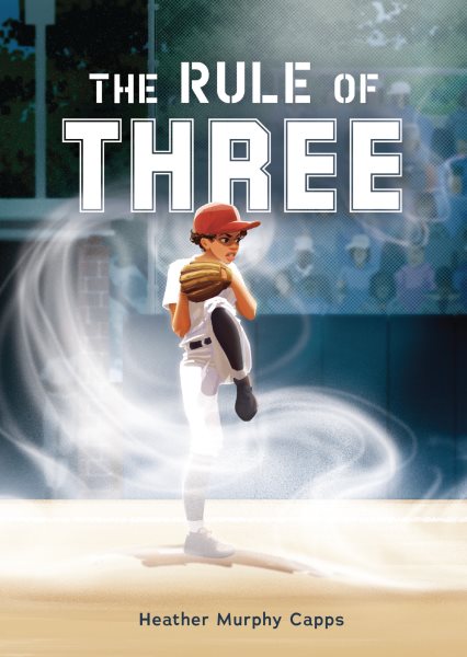 Cover art for The rule of three / Heather Murphy Capps.