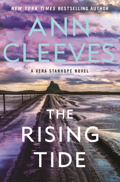 Cover art for The rising tide [LARGE PRINT] : a Vera Stanhope novel / Ann Cleeves.