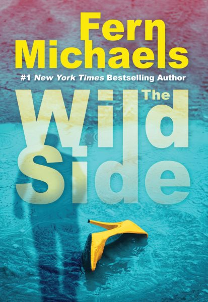 Cover art for The wild side [LARGE PRINT] / Fern Michaels.