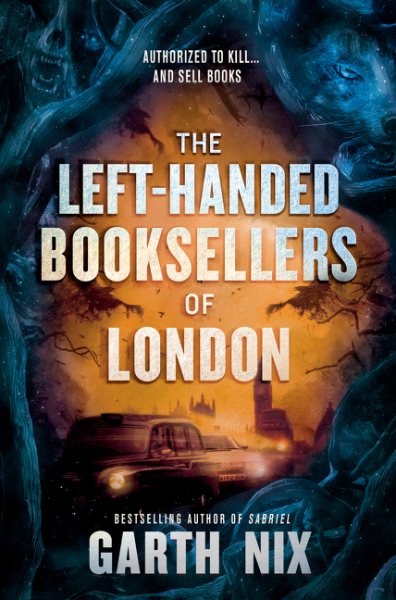 Cover art for The left-handed booksellers of London / Garth Nix.